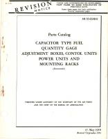 Revision to Parts Catalog for Capacitor Type Fuel Quantity Gage Adjustment Boxes, Control Units, Power Units and Mounting Racks