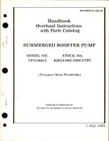 Overhaul Instructions with Parts Catalog for Submerged Booster Pump - Model TF51000-5