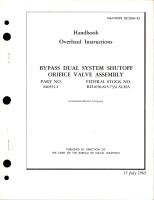 Overhaul Instructions for Bypass Dual System Shutoff Orifice Valve Assembly - Part 840551-1