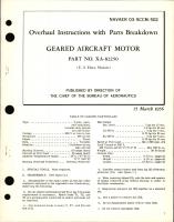 Overhaul Instructions with Parts Breakdown for Geared Aircraft Motor - Part XA-82250