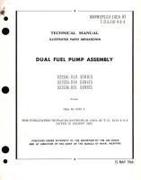 Illustrated Parts Breakdown Dual Fuel Pump Assembly 022136-010 Series 022136 -014 Series, 022136-021 SERIES 