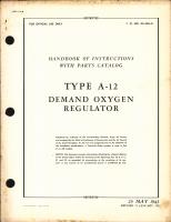Handbook of Instructions with Parts Catalog for Type A-12 Demand Oxygen Regulator