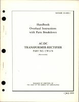 Overhaul Instructions with Parts Breakdown for AC-DC Transformer Rectifier - Part CW1278