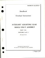 Overhaul Instructions for Auxiliary Alighting Gear Shock Strut Assembly - Part A02L2000-2 and A02L2000-4