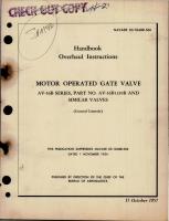Overhaul Instructions for Motor Operated Gate Valve - AV-16B Series - Part AV-16B1139B and Similar Valves