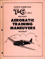 T-6 (SNJ) Military Aerobatic Training Maneuvers Booklet