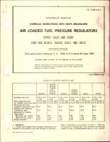 Overhaul Instructions with Parts Breakdown for Air Loaded Fuel Pressure Regulators - Series 54A20 and 65A87 