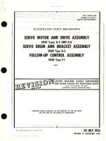 Illustrated Parts Breakdown for Servo Motor and Drive Assembly USAF Types A-5 and A-6 Servo Drum and Bracket Assembly USAF Type A-3 Follow-Up Control Assembly USAF Type F-1