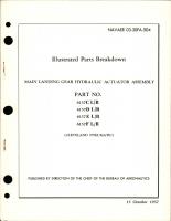 Illustrated Parts for Main Landing Gear Hydraulic Actuator Assembly - Parts 6157C L-R, 6157D L-R, 6157E L-R, and 6157F L-R