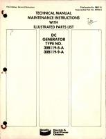 Maintenance Instructions with Illustrated Parts List for DC Generator - Type 30B119-5-A and 30B119-9-A