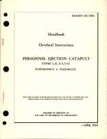 Overhaul Instructions for Personnel Ejection Catapult - Types I, II, U-I, U-II - NAF602200-9 and NAF602223