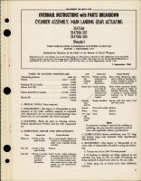 Overhaul Instructions with Parts for Main Landing Gear Actuating Cylinder Assembly 