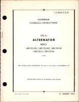 Overhaul Instructions for Type B-1 Alternator Models 1-AB1-115S-3A1, 1-AB1-115S-3A2, 1-AB1-115S-3A, 1-AB1-115S-4, 1-AB1-115S-4A