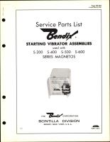 Service Parts List for Bendix Starting Vibrator Assemblies Used w S-200, S-400, S-500, and S-600 Magnetos