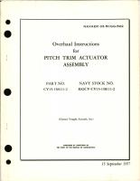 Overhaul Instructions for Pitch Trim Actuator Assembly - Part CV15-158111-2 
