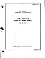 Overhaul Instructions for Hand Pump - 3000 PSI  - Type AN6248-2 - Part 311540 