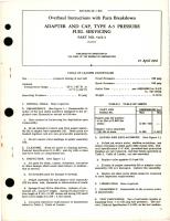 Overhaul Instructions with Parts Breakdown for Pressure Fuel Servicing Adapter and Cap - Type A-5 - Part 5123-4