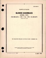 Parts Catalog for Blower Assemblies - Models CM-050-6CC, 1107, 1116, 1149, and SA-250-6FC