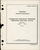 Overhaul Instructions for Hydraulic Four Way Solenoid Operated Selector Valves - Parts 14100 and 15130 