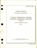 Overhaul Instructions for Utility Hydraulic System Control Manifold Package Valve - Part 26C26605