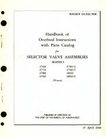 Overhaul Instructions with Parts Catalog for Selector Valve Assemblies Models 4760, 4770, 4780, 4790, 4850 