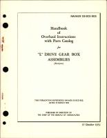 Overhaul Instructions with Parts Catalog for L Drive Gear Box Assemblies 