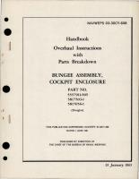 Overhaul Instructions with Parts for Bungee Assembly Cockpit Enclosure - Parts 5557911-505, 5817503-1, 5817056-1