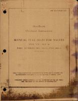 Overhaul Instructions for Manual Fuel Selector Valves - Type FX - Size 16 - Parts 1804, 1804-1, and 1804-2 