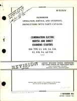 Operation, Service, & Overhaul Instructions with Parts Catalog for Combination Electric Inertia & Direct Cranking Starters