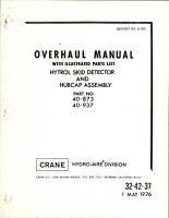 Overhaul with Illustrated Parts List for Hytrol Skid Detector & Hubcap Assembly - Parts 40-873 and 40-937 