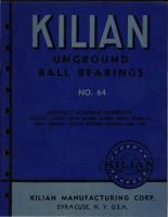 Kilian Underground Ball Bearings